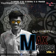 MAX IMPRESS VOL. - 01 DJ CHETHU