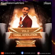 Tribal Revolution Vol 2 - Birthday Bash Dj Moazz &  DJ Tarique 