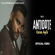 Antidote - Karan Aujla (2024)