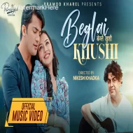 BEGLAI KHUSHI - PRAMOD KHAREL (2024)