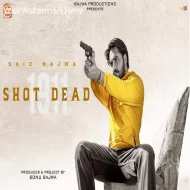 1911 Shot Dead - Saiz Bajwa (2024)