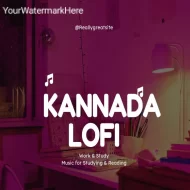 Kannada Song - LoFi Mix - Slowed Reverb 