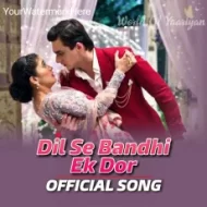 Dil Se Bandhi Ek Dor - Kavita Raam (2024)