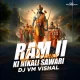 Shree Ram Janki (Nashik Dhol) - Dj Vm Vishal