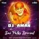 Sai Meri Mohabbat - (Sai Palki Special - 2k25) - Remixzz - Dj Aman