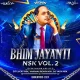 Dise Shobhun Bhim Lakhat - Vaibhav Remix Nsk