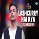 Lashcurry Hai Kya